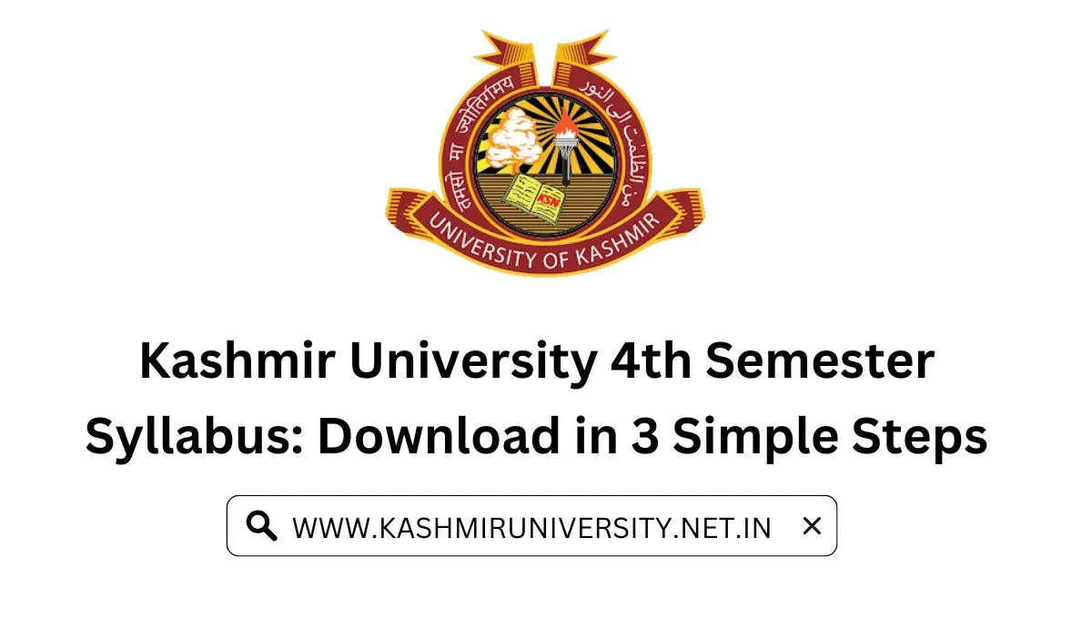 Kashmir University 4th Semester Syllabus: Download In 3 Simple Steps ...