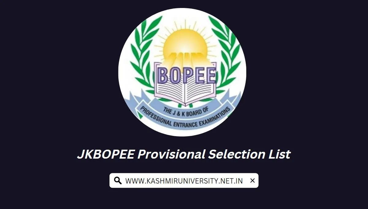 JKBOPEE Provisional Selection List Of Candidates For B.Ed. Course-2022 ...