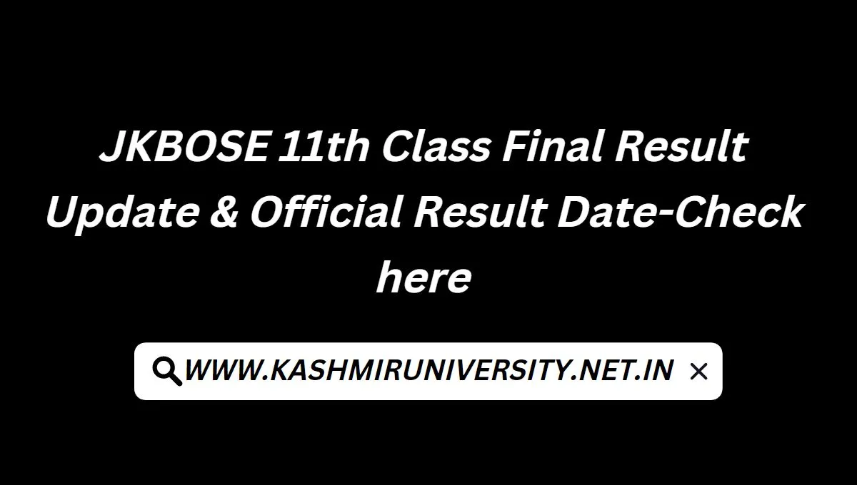 JKBOSE 11th Class Final Result Update & Official Result DateCheck here