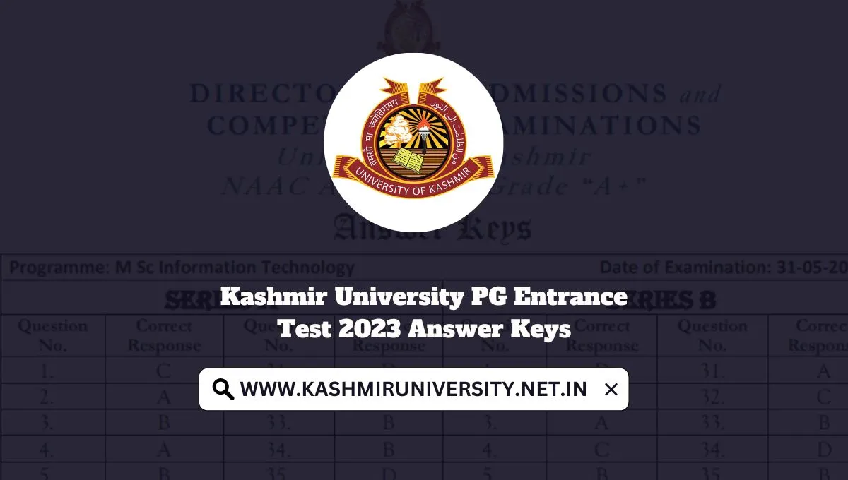 Download Kashmir University PG Entrance Test 2023 Answer Keys PDF Here ...