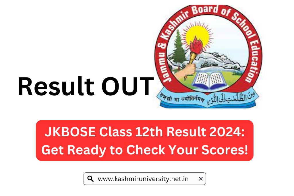 JKBOSE Class 12th Result 2024 Get Ready to Check Your Scores! Kashmir University